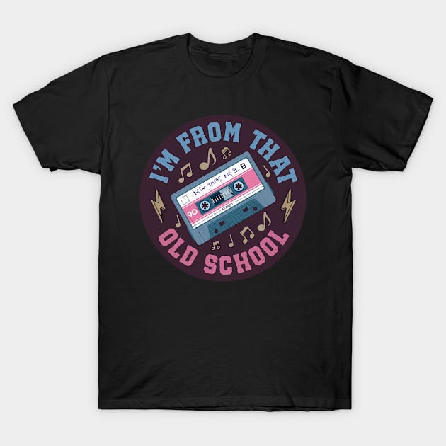 I'M From T Old School - Music Cassette Tape T-Shirt by keng-dela